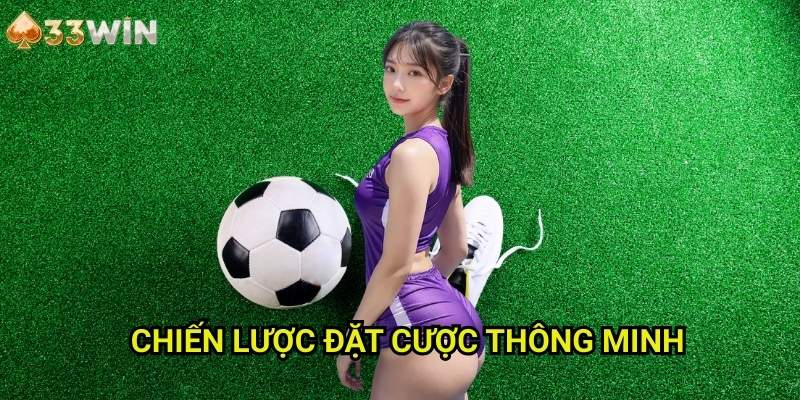 Chiến Lược Đặt Cược Thông Minh