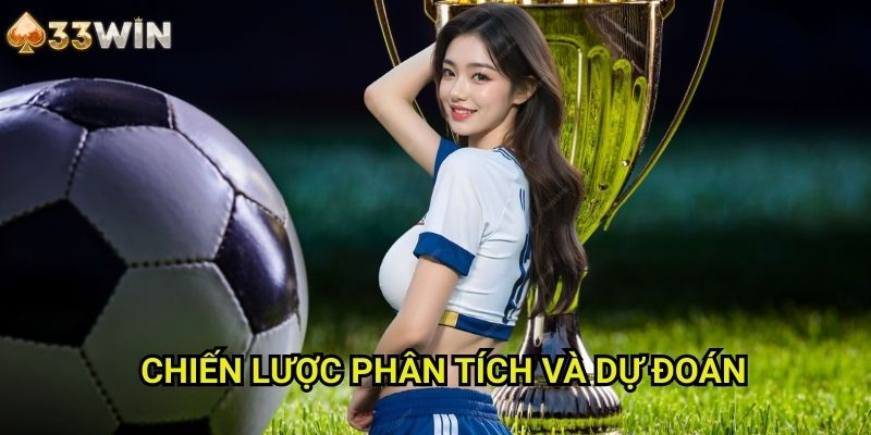 Chiến Lược Phân Tích Và Dự Đoán