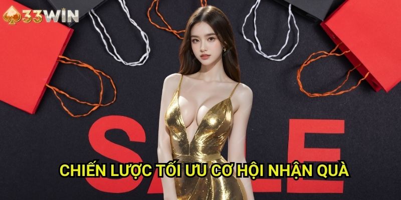 Chiến Lược Tối Ưu Cơ Hội Nhận Quà