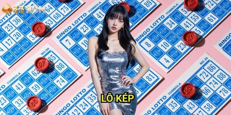 Lô kép 33WIN - Phương Pháp Săn Cặp Số Song Sinh Siêu Lợi Nhuận
