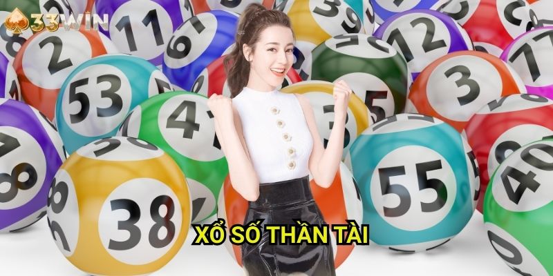 Xổ số thần tài 33WIN - Mang May Mắn Đến Mỗi Ngày Với Phương Pháp Độc Đáo